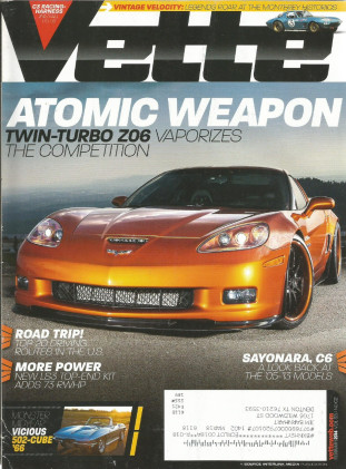 VETTE 2014 FEB - RADICAL C2, TWIN-T ZO6, C6 TRIBUTE, MORE LS3 GRUNT